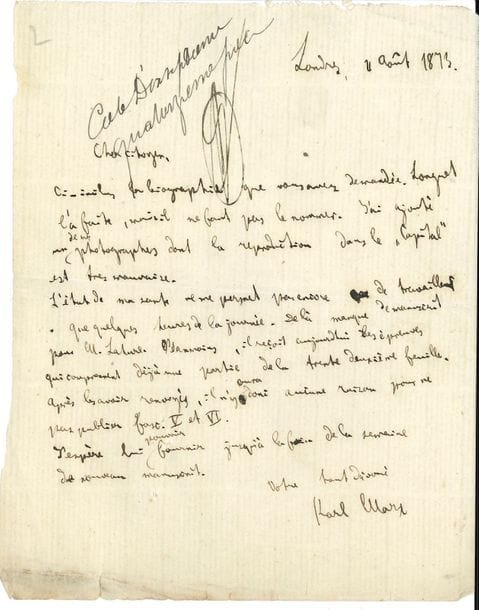 Karl MARX. L.A.S., Londres 4 août 1873, au « Cher citoyen » [Maurice Lachâtre] ; 1 page in-12 remplie d’une petite écriture serrée (cote d’inventaire notarial, 2 infimes trous de liassage, bas légèrement effrangé) ; en français.

   Sur sa biographie par son gendre Charles Longuet. 
 « Ci-inclus la biographie que vous avez demandée. Longuet l’a faite, mais il ne faut pas le nommer. J’ai ajouté un de mes photographes dont la reproduction dans le Capital est très mauvaise. L’état de ma santé ne me permet pas encore de travailler que quelques heures de la journée. De là manque de manuscrit pour M. Lahure. Néanmoins, il reçoit aujourd’hui des épreuves qui comprennent déjà une partie de la trente-deuxième feuille. Après les avoir renvoyés, il n’y aura donc aucune raison pour ne pas publier fasc. V et VI. J’espère lui pouvoir fournir jusqu’à la fin de la semaine de nouveau manuscrit »…
