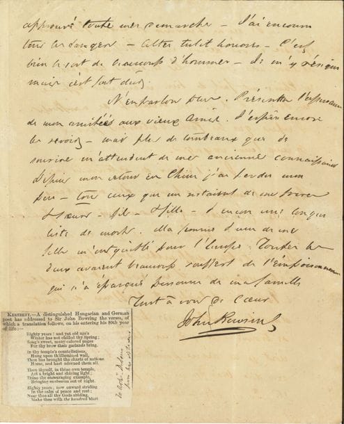 John BOWRING (1792-1872) économiste, homme politique et littérateur anglais ; il fut gouverneur de Hong Kong. L.A.S., Hong Kong 9 août 1858, à François Barthélemy Arlès-Dufour ; 3 pages in-4 avec coupure de presse collée au second feuillet ; en français.

   Belle lettre faisant allusion à la conjuration des boulangers de Hong Kong d’empoisonner les Britanniques (15 janvier 1857), et au Traité de Tianjin (23 juin 1858), qui ouvrit des ports et villes et le fleuve Yangtsé au commerce occidental et établit des ambassades et légations britanniques, françaises, américaines et russes à Pékin. 
 Il revoit toujours avec plaisir sa signature. « Je vous reconnais toujours infatigablement occupé dans les questions de progrès – menant une vie plus tranquille – plus utile – quoique certainement moins troublée & moins turbulente que celle que la Providence m’a destinée. Après tant d’éloignement de l’Europe je voudrais bien y retourner pour me recueillir & chercher un peu de repos après tant de tracasseries. Je serai heureux si mon fils peut répondre à vos désirs en établissant des relations avec vous. Les maisons anglaises en Chine ont fait de bien mauvaises affaires en soie »… Il a l’espoir d’y retourner l’année prochaine. « Les nouveaux traités demanderont de nouveaux arrangements et je ne vois pas clair ce qui en arrivera. Les véritables difficultés sont loin d’être vaincues – & en évitant, & éloignant, la réception à Péking – et laissant l’affaire de Canton dans la malheureuse position où elle se trouve, – il y a un legs pour l’avenir dont je ne désire point être l’héritier. À vous dire vrai je ne suis pas content d’avoir été mis de côté – le gouvernement ayant approuvé toutes mes démarches. J’ai encouru tous les dangers – alter tulit honores – c’est bien le sort de beaucoup d’hommes – je m’y résigne mais c’est fort dur »… Il termine en envoyant ses amitiés aux vieux amis, qu’il espère encore revoir, « mais plus de tombeaux que de sourires m’attendent de mes ancienn