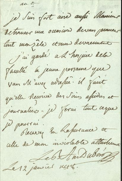Antoine DUBOIS (1756-1837) chirurgien et accoucheur, il accoucha Marie-Louise pour le Roi de Rome. L.A.S., 12 janvier 1818, au baron Fain ; 1 page in-8, adresse.

   « J’ai gardé à l’hospice de la faculté la jeune personne que vous m’avez adressée. Il faut qu’elle reçoive des soins assidus et journaliers. Je ferai tout ce que je pourrai »…