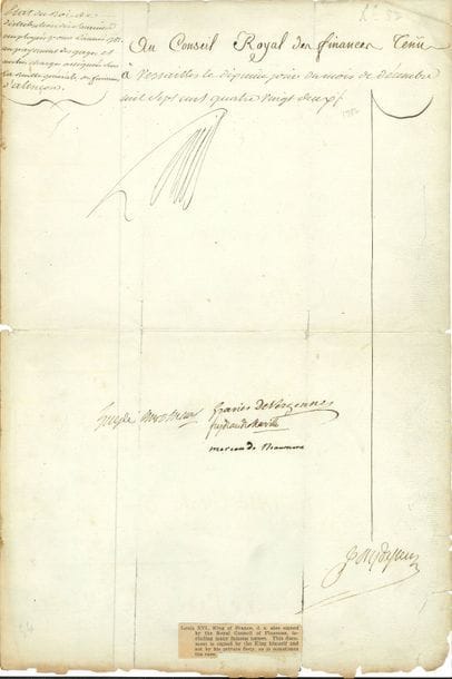 Louis XVI (1754-1793) Roi de France. P.S., Versailles 10 décembre 1782 ; contresignée par son ministre des Finances Joly de Fleury, et les membres du Conseil royal des Finances : Gravier de Vergennes, Feydeau de Marville, Hue de Miromesnil et Moreau de Beaumont ; 3 pages grand in-fol. (plis fendus).

   Fin d’un cahier de comptes arrêtés au Conseil royal des Finances, pour l’état de distribution des sommes employées pour l’année 1781 au paiement des gages et autres charges assignées sur la recette générale des finances d’Alençon. Grande et belle signature du Roi.