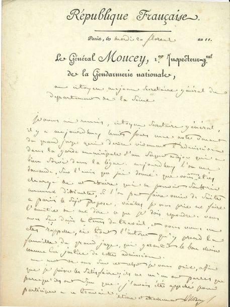 Bon-Adrien Janot de MONCEY (1754-1842) maréchal de France, duc de Conegliano. L.A.S., mardi 20 floréal XI (10 mai 1803), au citoyen Méjean ; 1 page in-4, en-tête République Française. Le Général Moncey, 1er Inspecteur-gral de la Gendarmerie nationale.

   Il lui a remis il y a huit jours une note du Grand Juge « qui desire vivement l’admission dans la garde municipale d’un sergent major qui a bien servi dans la ligne ». Le Grand Juge s’y intéresse…