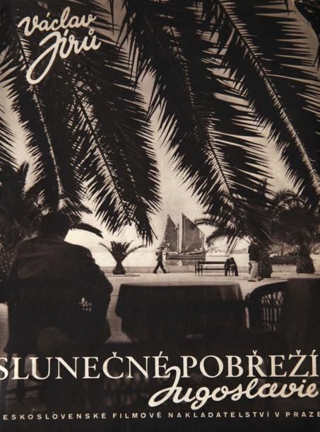 Václav Jiru (1910-1980)
Slunecne Pobrezi Jugoslavie Editions CSFN, Prague, 1948. In-8 (24 x 18 cm). Edition originale. 96 pp. Reliure d'éditeur sous jaquette illustrée.  