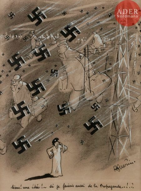 Raoul GUERIN (1889-1984)
PROPAGANDE !
Encre, lavis et rehauts de gouache blanche.
Signée en bas à droite et légendée :
Tiens une idée !… si je faisais aussi de la propagande … ! ?
30 x 23 cm