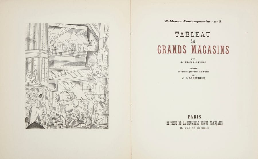 [LABOUREUR (Jean-Émile)] - VALMY-BAYSSE (Jean).
Tableau des Grand magasins.
Paris : Nouvelle Revue Française, [1925]. — In-8, 240 x 195 : 170 pp., (2 ff. dernier blanc), couverture imprimée. Broché, couverture rempliée.

Sylvain Laboureur, Catalogue complet de l’œuvre de Jean-Émile Laboureur, II, pp. 48 à 52, n° 220.
Bel ouvrage formant le 5e volume de la collection des « Tableaux contemporains », illustré de 12 compositions dessinées et gravées par Jean-Émile LABOUREUR, dont une en frontispice, 6 en tête de chapitre et 5 à pleine page.
Tirage à 335 exemplaires. Un des 315 sur vélin pur fil Lafuma-Navarre, et plus spécialement l’un des 15 hors commerce sur ce papier.
Exemplaire très bien conservé.