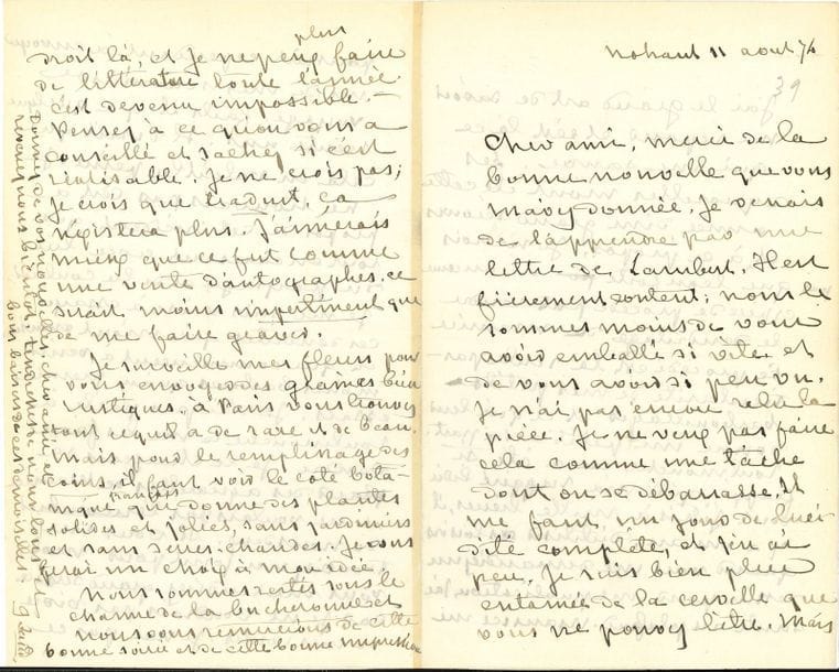 George SAND. L.A.S., Nohant 11 août [18]74, à Charles-Edmond ; 4 pages in-8 à son chiffre.

   Belle lettre parlant de ses aquarelles et dendrites. 
 Elle n’a pas encore relu la pièce de Charles-Edmond : « Je ne veux pas faire cela comme une tâche dont on se débarrasse. Il me faut un jour de lucidité complète, et j’en ai peu. Je suis bien plus entamée de la cervelle que vous ne pouvez l’être. Mais j’ai le grand art de savoir me reposer et c’est là ce qui me sauve. Les aquarelles m’ont été, cette année, d’un grand secours et à ce propos, je ne crois pas que l’eau-forte ni aucune espèce de procédé pût rendre le dendritage de Maurice. Ce procédé est la seule particularité de mes petits barbouillages, et ce qui leur donne un petit air à part. Toulmouche en a été si frappé qu’il m’a suggéré l’idée, dont j’étais à mille lieues, il y a un an, d’utiliser ces loisirs. Quand vous me demandiez un dessin pour une publication, j’ai sauté au plafond. Maurice me poussait cependant à envoyer un de mes souvenirs de voyage, faits il y a quelque trente ans. Il disait que cela en valait la peine. Je ne trouvais pas. C’est à propos de cet incident, que tout en causant avec lui du paysage et de la couleur, je me suis mise à essayer ces dendrites qui m’ont amusée et qui commencent à venir moins barbares qu’aux premiers essais. Je n’ai pas parlé à Toulmouche de me les faire vendre. Je le chargeais de placer des aquarelles de Maurice et ne voulais pas l’encombrer de nous deux. Si vous me trouviez un joint pour moi, vous me rendriez grand service car je ne voudrais pas vivre de mes rentes. Je n’ai pas ce droit-là, et je ne peux plus faire de littérature toute l’année, c’est devenu impossible. Pensez à ce qu’on vous a conseillé et sachez si c’est réalisable. Je ne crois pas ; je crois que traduit, ça n’existera plus. J’aimerais mieux que ce fût comme une vente d’autographes, ce serait moins impertinent que de me faire graver »… 
 Correspondance, t. XXIV, n° 17065.