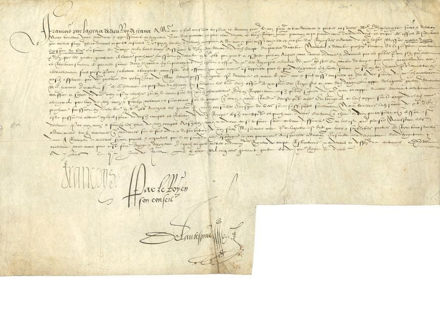 FRANÇOIS Ier (1494-1547) Roi de France.
P.S. « Francoys », Paris 6 juillet 1544 ; contresignée par LAUBESPINE ; vélin oblong infol.

Ordre à son receveur général des finances extraordinaires Jehan LAGUETTE de payer comptant à son conseiller et maître des requêtes ordinaires Nicolas DANGU, évêque de Sées, une somme de quinze mille livres tournois, pour le remboursement de la somme que Dangu lui avait prêtée « pour subvenir a lurgente necessité des affaires que nous avons a supporter pour le faict de la guerre »…