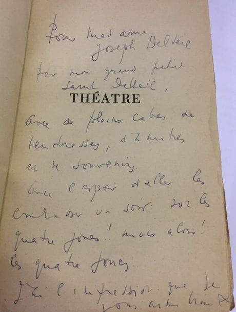André de RICHAUD. Théâtre (Paris, Fasquelle, 1956) ; in-8, broché
Édition originale, exemplaire du service de presse avec prière d’insérer et bande d’éditeur.
Superbe envoi autographe signé à Joseph Delteil : « Pour Madame Joseph Delteil pour mon grand petit Saint Delteil, avec de pleins cabas de tendresses, d’amitiés et de souvenirs. Avec l’espoir d’aller un soir les embrasser sur les quatre joues ! mais alors ! les quatre joues. J’ai l’impression que je vous aime bien A ».