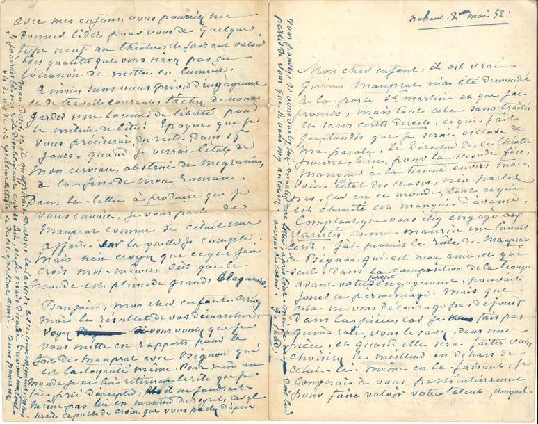 George SAND. L.A.S., Nohant 2 mai [18]52, [à l’acteur Henri Lafontaine] ; 4 pages in-8 très remplies d’une petite écriture à l’encre bleue (petites fentes réparées au papier gommé).    Belle et longue lettre sur sa pièce tirée du roman Mauprat et sur le théâtre de Nohant.    « Mon cher enfant, il est vrai qu’un Mauprat m’a été demandé à la Porte St Martin et que j’ai promis, mais tout cela sans traités et sans écrits directs. […] j’ai promis le rôle de Mauprat à Bignon qui est mon ami, et qui seul, dans la composition de la troupe avant votre projet d’engagement, pouvait jouer ce personnage.  Mais que cela ne vous décourage pas de jouer dans la pièce, car je ne fais pas qu’un rôle, vous le savez, dans une pièce, et quand elle sera faite vous choisirez le meilleur en dehors de celui-là. Même en la faisant je songerai à vous particulièrement pour faire valoir votre talent auquel j’ai confiance, vous le savez, et que je tiens de tout mon coeur à mettre sur la ligne qui lui convient ». Elle évoque sa pièce Maître Favilla pour les Variétés, puis le directeur de la Porte Saint-Martin Marc Fournier, qui est un personnage « glissant dans les mains ; il m’a fait déjà un beau tour de son métier. N’importe, puisque la destinée des artistes est d’être floué moralement ou pécuniairement par ceux qui exploitent, il faut bien en prendre son parti, et aller de l’avant ». Elle conseille à Lafontaine de ne pas attendre Mauprat pour débuter à ce théâtre. « Je ne pourrai travailler à Mauprat qu’au mois de juin. Je fais un roman qui finira dans le courant de mai.  Il est probable qu’en juillet la pièce sera prête. Il faudrait tâcher de nous voir à ce moment-là si vous étiez libre pour une quinzaine de jours, nous essaierions sur notre théâtre-tabatière de Nohant, sinon de jouer toute la pièce, si nous manquons de personnages, du moins certaines parties où on vous donnerait la réplique en jouant tant bien que mal avec vous. Mais ceci n’est qu’un plaisir que nous prendrions en famille, et