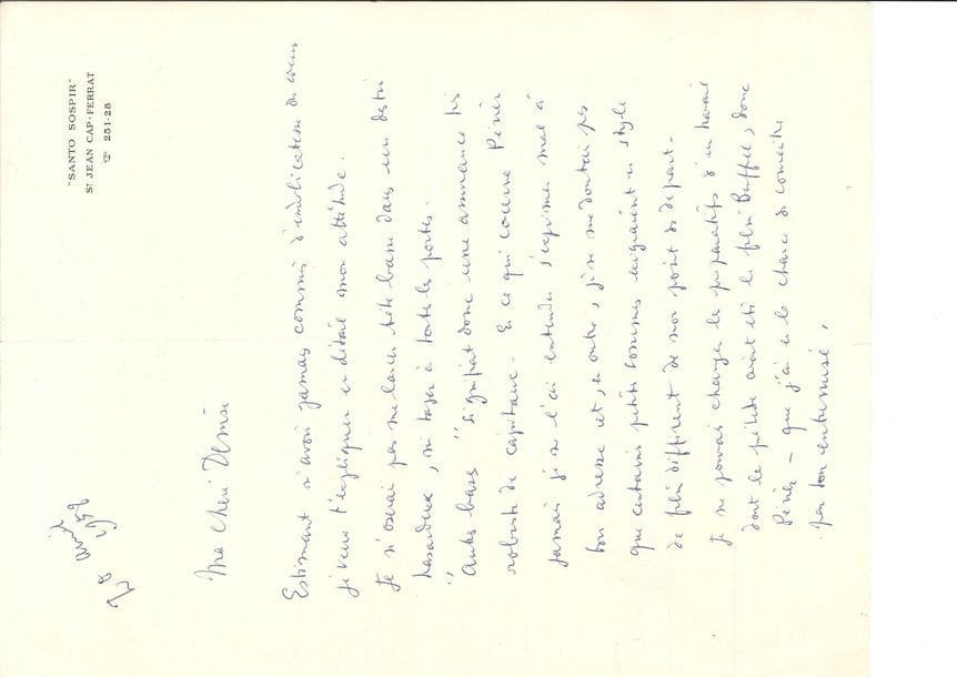 "Jean COCTEAU. LAS « Jean », St Jean Cap-Ferrat 20 avril 1958, [à la productrice Denise Tual] ; 2 pages in-4 à l’adresse de Santo Sospir
Estimant n’avoir commis aucune « indélicatesse de cœur », il tient à expliquer son attitude à sa chère Denise, qui lui avait promis des fonds importants pour son prochain projet de film, dont en fait elle ne disposait pas « Je n’oserai pas me lancer tête basse dans un destin hasardeux, ni taper à toutes les portes “Autres bases” signifiait donc une assurance très robuste de capitaux » Il n’a jamais entendu Périer, qu’elle lui avait présenté, dire du mal d’elle Mais il ne peut pas « changer les préparatifs d’un travail dont le prélude avait été le film Buffet, donc Périer [film d’Étienne Périer, Bernard Buffet (1957) …] Je reculerai mon projet jusqu’à ce que mes pieds se trouvent sur un terrain solide et permettant à ma tête de divaguer sans crainte Tu aurais tort de faire supprimer l’aide (toute symbolique) de la subvention – car c’est à moi que tu causeras du tort et à personne d’autre Je suis le premier à m’attrister de ne pouvoir mener les choses comme il en était question le premier jour Cela ne change rien à mes sentiments fidèles »…"
