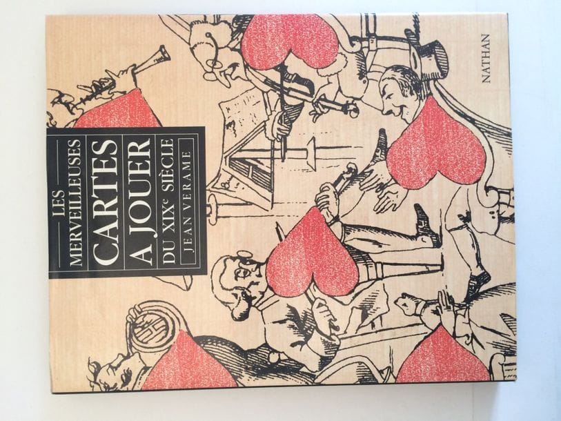 Jean Verame, Les merveilleuses cartes à jouer du XIXe siècle, Paris, Nathan, 1989. 