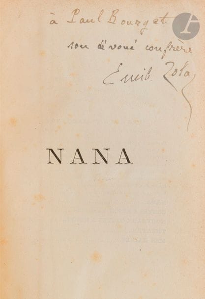 ZOLA (Émile).
Nana.
Paris : G. Charpentier, 1880. — In-18, 184 x 116 : (2 ff.), 524 pp. Demi-percaline bleue à la bradel, dos lisse, non rogné (reliure de l’époque).

Édition originale.
Exemplaire offert par l’auteur à son ami Paul Bourget, comprenant cet envoi autographe :
à Paul Bourget / / son dévoué confrère / / Emile Zola
Malgré des relations chaotiques, il existait une véritable amitié littéraire entre Paul Bourget et Émile Zola. Elle s’affirma à plusieurs reprises notamment en 1893 lorsque Paul Bourget renonça à sa candidature à l’Académie pour ne pas la confronter à celle de Zola et quand ce dernier fut le seul à prendre la défense de Bourget dans le procès qu’il intenta contre l’éditeur Alphonse Lemerre en 1896.
Bon exemplaire en reliure de l’époque. Rousseurs éparses.