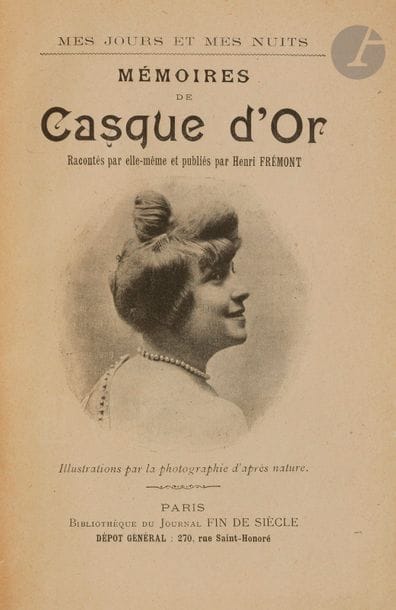 ÉLIE (Amélie, dite Casque d’Or).
Mémoires de Casque d’Or. Racontés par elle-même et publiés par Henri Frémont. Illustrations par la photographie d’après nature.
Paris : Bibliothèque du Journal Fin de siècle, [1902]. — In-18, 179 x 121 : 288 pp. Demi-toile rouge à la bradel, dos lisse, tête mouchetée, second plat de couverture conservé (reliure moderne).

Édition originale extrêmement rare des mémoires d’Amélie Élie (1878-1933) dite Casque d’Or, actrice, bonnetière et prostituée du début du XXe siècle. Elle eut pour amant parmi les plus grands voyous de l’époque, dont Manda, chef de la bande des Orteaux, Apaches de Belleville, puis avec Dodo la Saumure et Leca, chef du gang les Popincs, de Popincourt, bande rivale de celle de Manda. Cette liaison provoqua une guerre sanglante dans les rues de Belleville entre les 2 bandes, Manda et Leca finirent au bagne où ils mourront.
Casque d’Or deviendra une vedette de la Belle Époque, à qui on consacra des chansons et des pièces de théâtre. Elle sera peu à peu oubliée avant que Simone Signoret ne la rende vraiment célèbre dans le film Casque d’or de Jacques Becker en 1952.
L’édition, qui ne comprend pas de grands papiers, est illustrée de 9 reproductions photographiques dont une sur le titre et 8 à pleine page.
Joint une carte postale montrant Casque d’Or écrivant ses Mémoires.
Exemplaire très bien conservé. Le relieur n’a pas conservé le premier plat de la couverture.
Provenance : cachet du café Georges page 133.