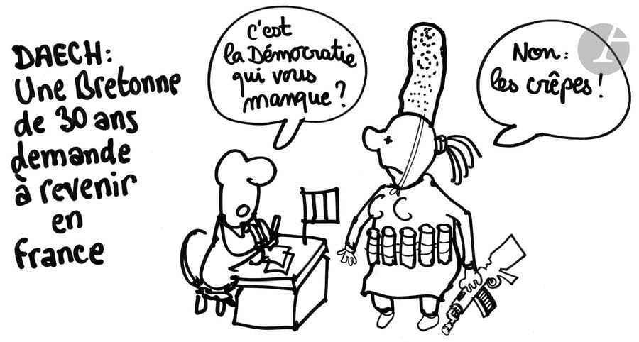 Jean Plantureux dit PLANTU (né en 1951)
Daech : Une bretonne de 30 ans demande à revenir en France, 10 janvier 2018
Feutre.
15.5 x 24.5 cm

Joint : le tirage couleur.