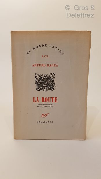 Arturo BAREA.

La Route. Traduit de l'espagnol...