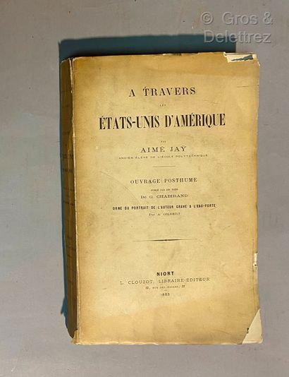 Aimé JAY. 

A travers les Etats-Unis d'Amérique....