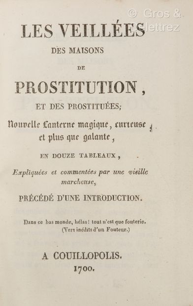 LES VEILLEES DES MAISONS DE PROSTITUTION,...