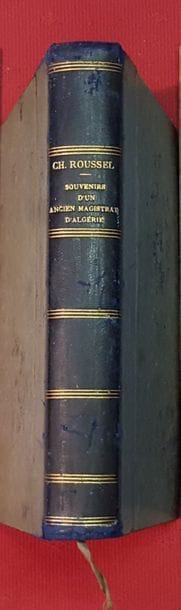 Charles ROUSSEL. Souvenirs d’un ancien magistrat...