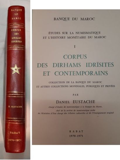 Daniel EUSTACHE. Corpus des dirhams idrîsites...