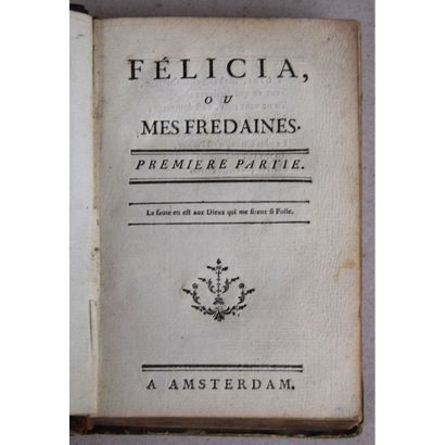 (Curiosa) Andréa de Nerciat, Félicia ou mes...