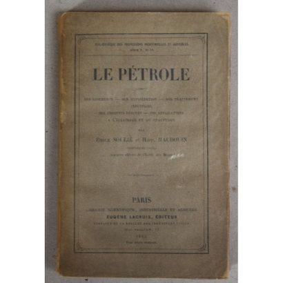 Emile Soulié et Hipp. Haudoüin, le pétrole,...