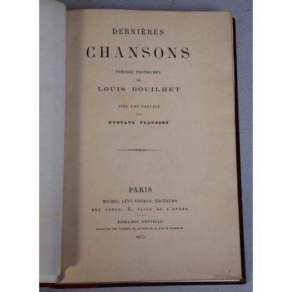Louis Bouilhet, dernières chansons, poèsies...