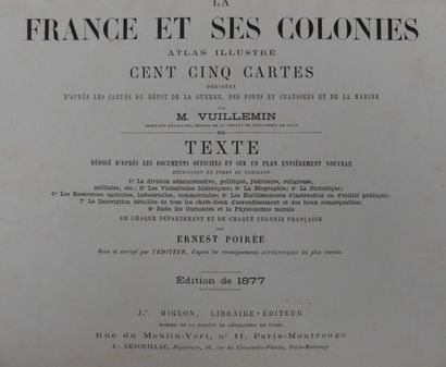 [ATLAS]. VUILLEMIN. LA FRANCE ET SES COLONIES....