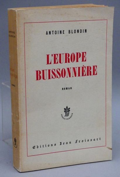 BLONDIN (Antoine). L'EUROPE BUISSONNIÈRE....