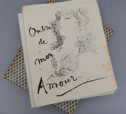 APOLLINAIRE (Guillaume). OMBRE DE MON AMOUR....