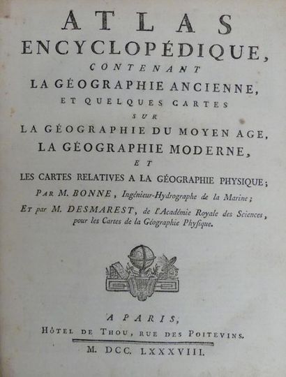 [ATLAS]. BONNE - DESMARETS. ATLAS ENCYCLOPÉDIQUE,...