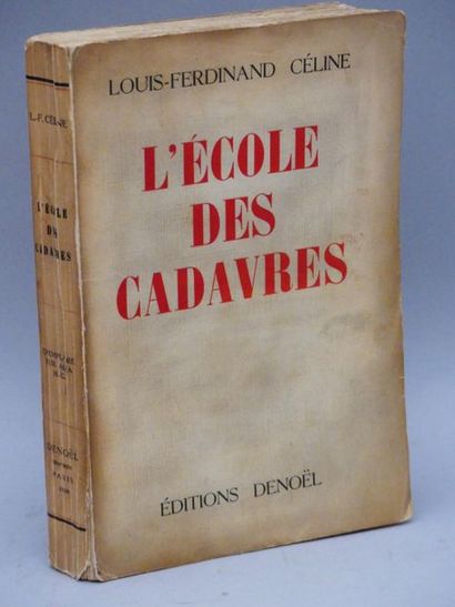 CÉLINE (Louis-Ferdinand). L'ÉCOLE DES CADAVRES....
