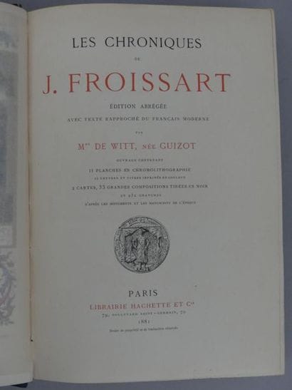 WITT (Mme de). LES CHRONIQUES DE J. FROISSART....