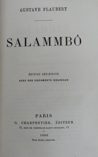 FLAUBERT (Gustave). SALAMMBÔ. Paris, Charpentier,...