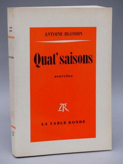 BLONDIN (Antoine). QUAT' SAISONS. Nouvelles....