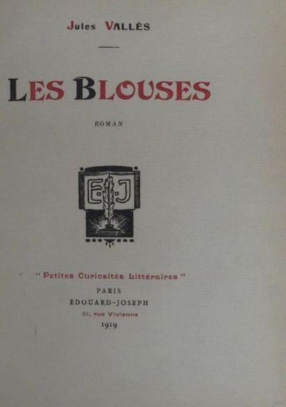 VALLÈS (Jules). LES BLOUSES. La famine à...