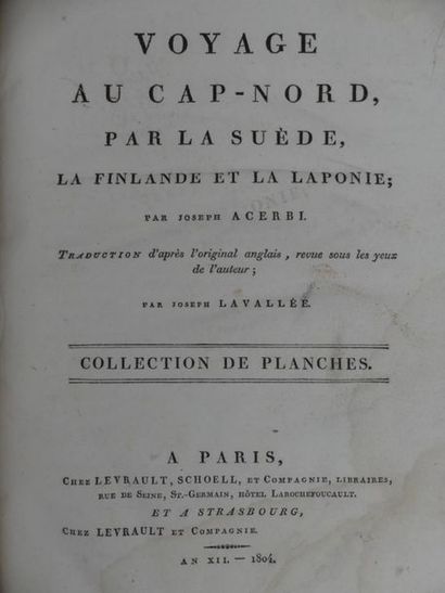 [ATLAS]. ACERBI (Joseph). VOYAGE AU CAP-NORD,...
