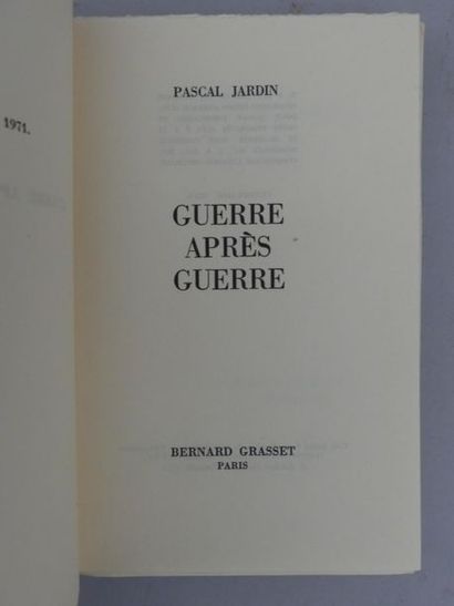 JARDIN (Alexandre). GUERRE APRÈS GUERRE....