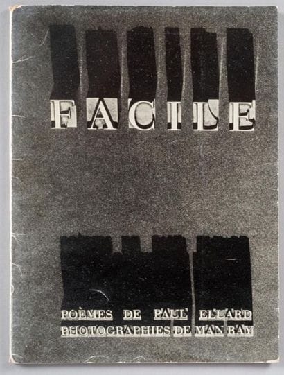 ÉLUARD (Paul) - RAY (Man). FACILE. Paris,...