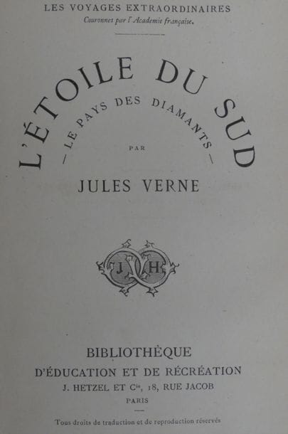 VERNE (Jules). L'ÉTOILE DU SUD Le pays des...