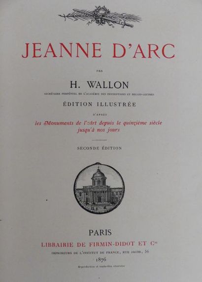 WALLON (Henri). JEANNE D'ARC. Paris, Firmin-Didot,...