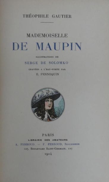 GAUTIER (Théophile). MADEMOISELLE DE MAUPIN....