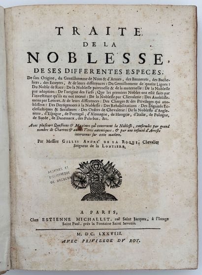 [GÉNÉALOGIE]. LA ROQUE (Gilles André de)....