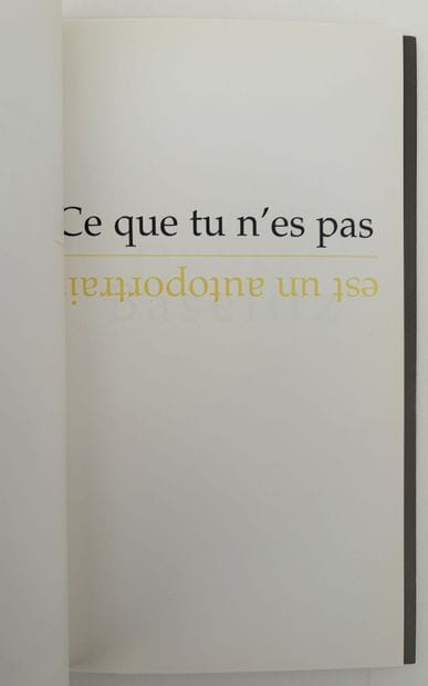 BASELITZ (Georg). CE QUE TU N'ES PAS EST...