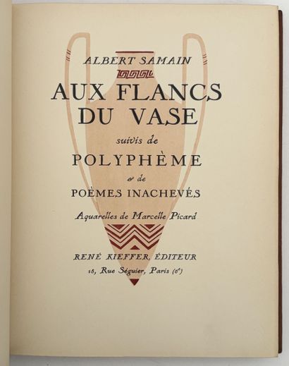 SAMAIN (A.). AUX FLANCS DU VASE. P., Kieffer,...