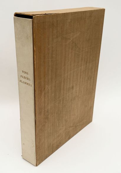 VINS, FLEURS ET FLAMMES. P., Klein, [1952]....