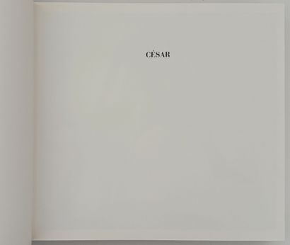 [CÉSAR]. RESTANY (Pierre). CÉSAR. Iconographie...