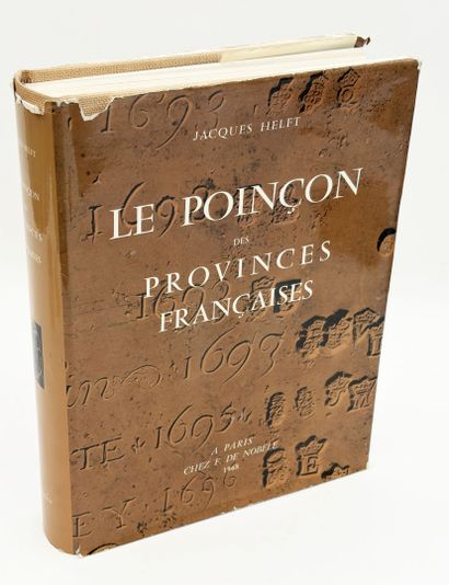 [POINÇONS]. HELFT (J.). LE POINÇON DES PROVINCES...