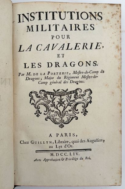 [MILITARIA - CAVALERIE]. LA PORTERIE (François...