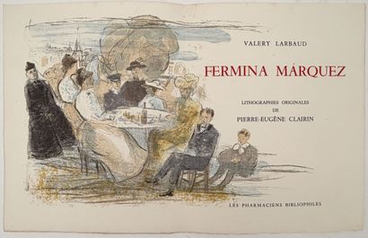 [CLAIRIN]. LARBAUD (Valery). FERMINA MARQUEZ....
