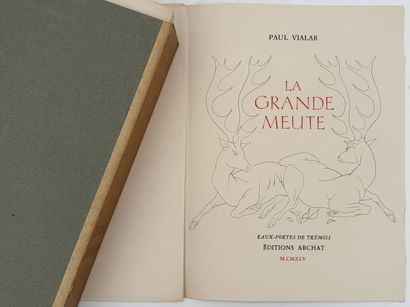 VIALAR (P.). LA GRANDE MEUTE. P., Éditions...