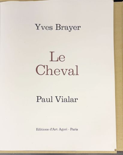 [BRAYER]. VIALAR (Paul). LE CHEVAL. P., Éditions...